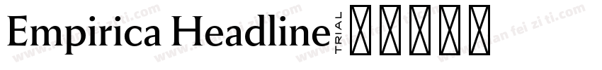 Empirica Headline字体转换